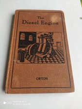 The Diesel Engine by Orton