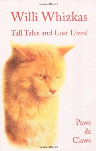 Willi whizkas tall tales and - willi,