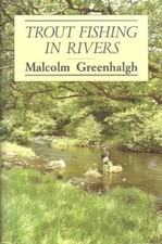 Trout Fishing in Rivers: Fly