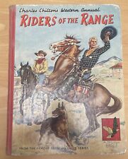 Riders of the Range Charles Chilton’s Western Annual Hardback Vintage Book