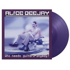 Alice Deejay 'Who Needs