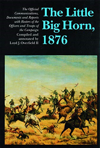 The little big horn 1876 - the, horn,