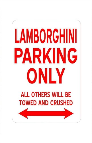 Lamborghini parking only - lamborghini,