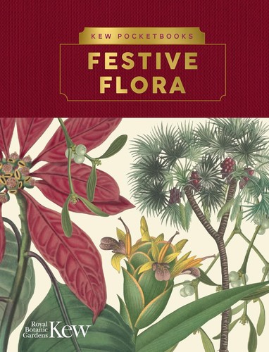 Kew pocketbooks festive flora - pocketbooks:,