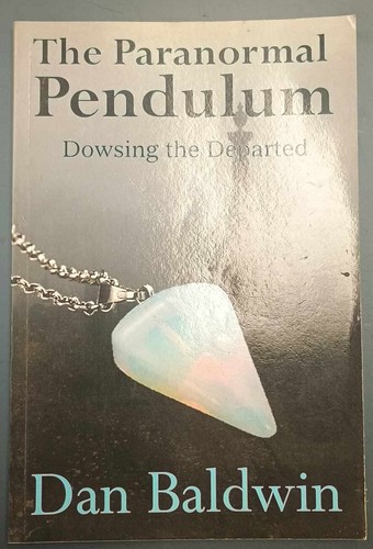 The paranormal pendulum - the,