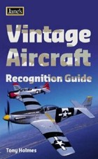 Vintage Aircraft Recognition Guide (Jane's) (Jane's Recognition Guide)-Tony Hol
