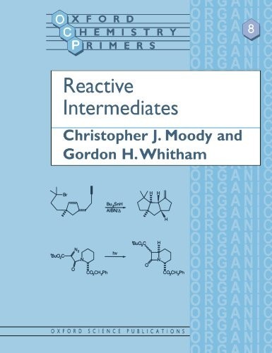Reactive intermediates oxford - reactive, (oxford