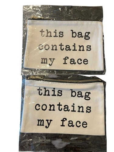 This bag contains face - my,