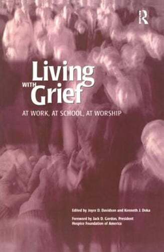 Living with grief work at - with, grief:
