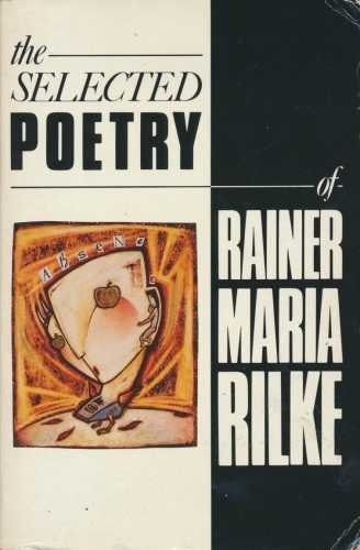 The selected poetry - selected, rainer
