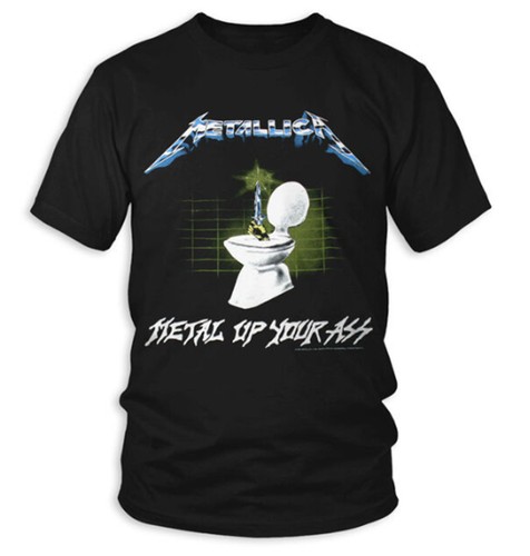 Metallica metal your ass - up,
