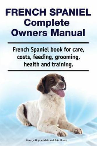 French spaniel complete owners - french,