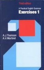 Practical English Grammar : Combined Exercises A. J., Martinet, A