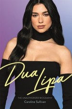 Dua Lipa The Unauthorized