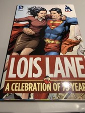 Lois Lane: A Celebration of 75
