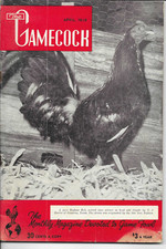 VINTAGE POULTRY QUALITY MAGAZINE The Gamecock Devoted to GameFowl april 1956