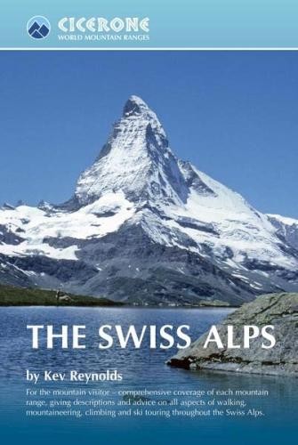 The swiss alps cicerone - the, (cicerone