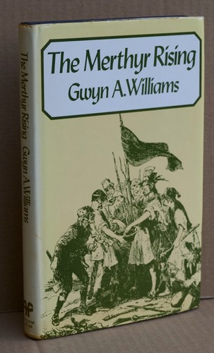 The merthyr rising - rising, gwyn
