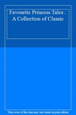 Favourite Princess Tales : A