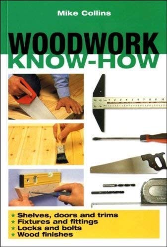 Woodwork know how mike - know-how,