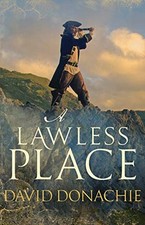 A Lawless Place (Contraband Shore)-David Donachie