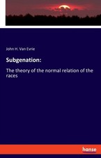 Van Evrie - Subgenation  The