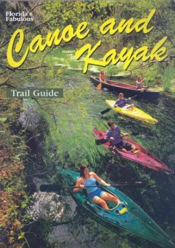 Florida fabulous canoe and - florida's,