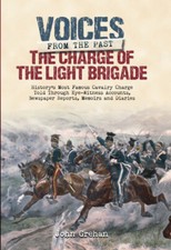 VOICES FROM THE PAST: THE CHARGE OF THE LIGHT BRIGADE