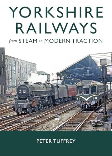 Yorkshire railways from - from, steam