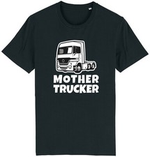 Mother Trucker T-Shirt Funny
