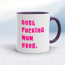 Best F*cking Mum Ever Mug
