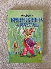 Enid Blyton's Brer Rabbit's a Rascal (Dean & Son Ltd. Hardback, 1965).