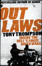 Outlaws: Inside the Hell's Angel Biker Wars: Inside the Violen ..9781444716627