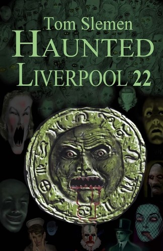 Haunted liverpool - haunted, 22
