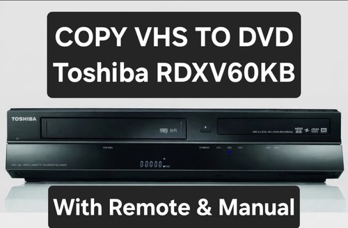 Toshiba rdxv60 copy vhs - toshiba,