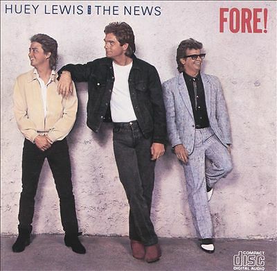 Fore huey lewis the news - fore!,,