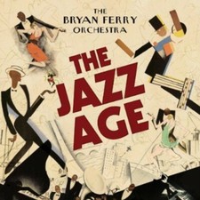 The Bryan Ferry Orchestra - The Jazz Age - The Bryan Ferry Orchestra CD XEVG The