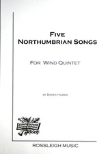 Five Northumbrian Songs for Woodwind Quartet - SEE AND HEAR in description below