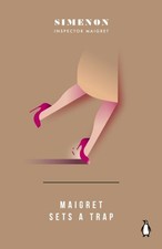 Maigret Sets a Trap: Inspector Maigret by Georges Simenon