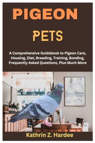 Pigeon pets comprehensive - pigeon,