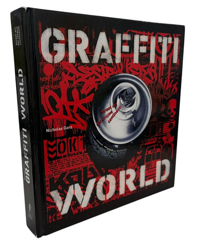 Graffiti world nicholas ganz - graffiti,