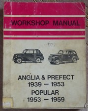 Vintage Workshop Manual - Ford Anglia, Prefect & Popular - 1939 to 1959