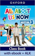 All About Us Now 3 Class Book Andulusia Edition (Spain)