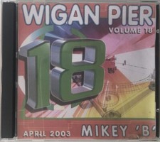 Wigan Pier volume 18 - Mikey B