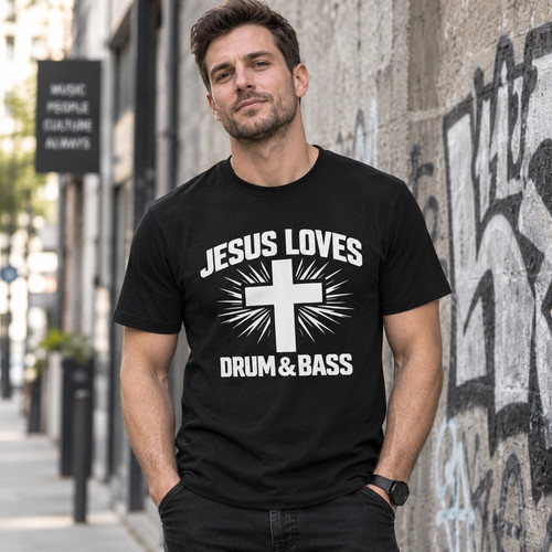 Jesus loves drum bass - loves,