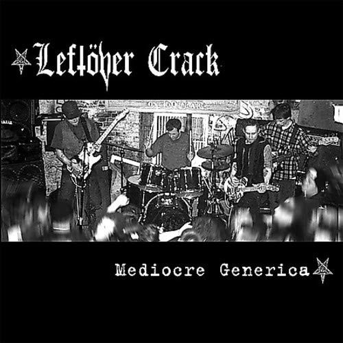 Leftover crack mediocre - leftover,