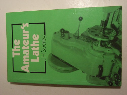 The amateurs lathe - the, by