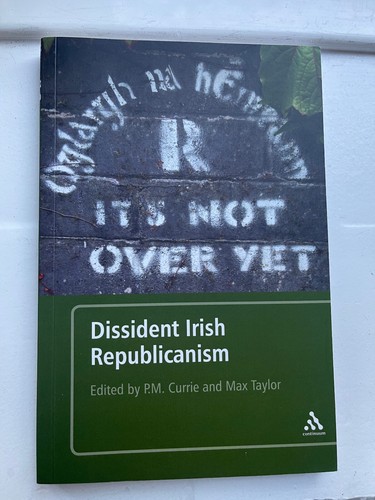 Dissident irish republicanism - dissident,