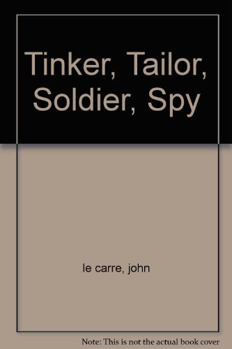 Tinker tailor soldier - tinker,, soldier,