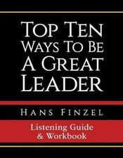 Top Ten Ways to Be a Great